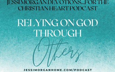 Relying on God Through Others